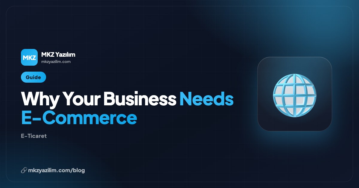 E-Commerce Advantages: Why Every Business Needs an Online Store